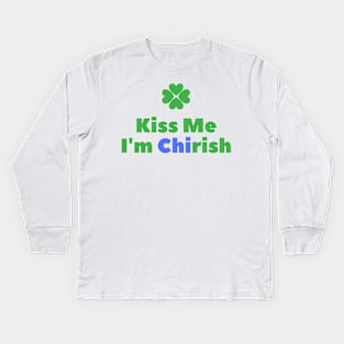 Kiss Me I'm Chirish Kids Long Sleeve T-Shirt